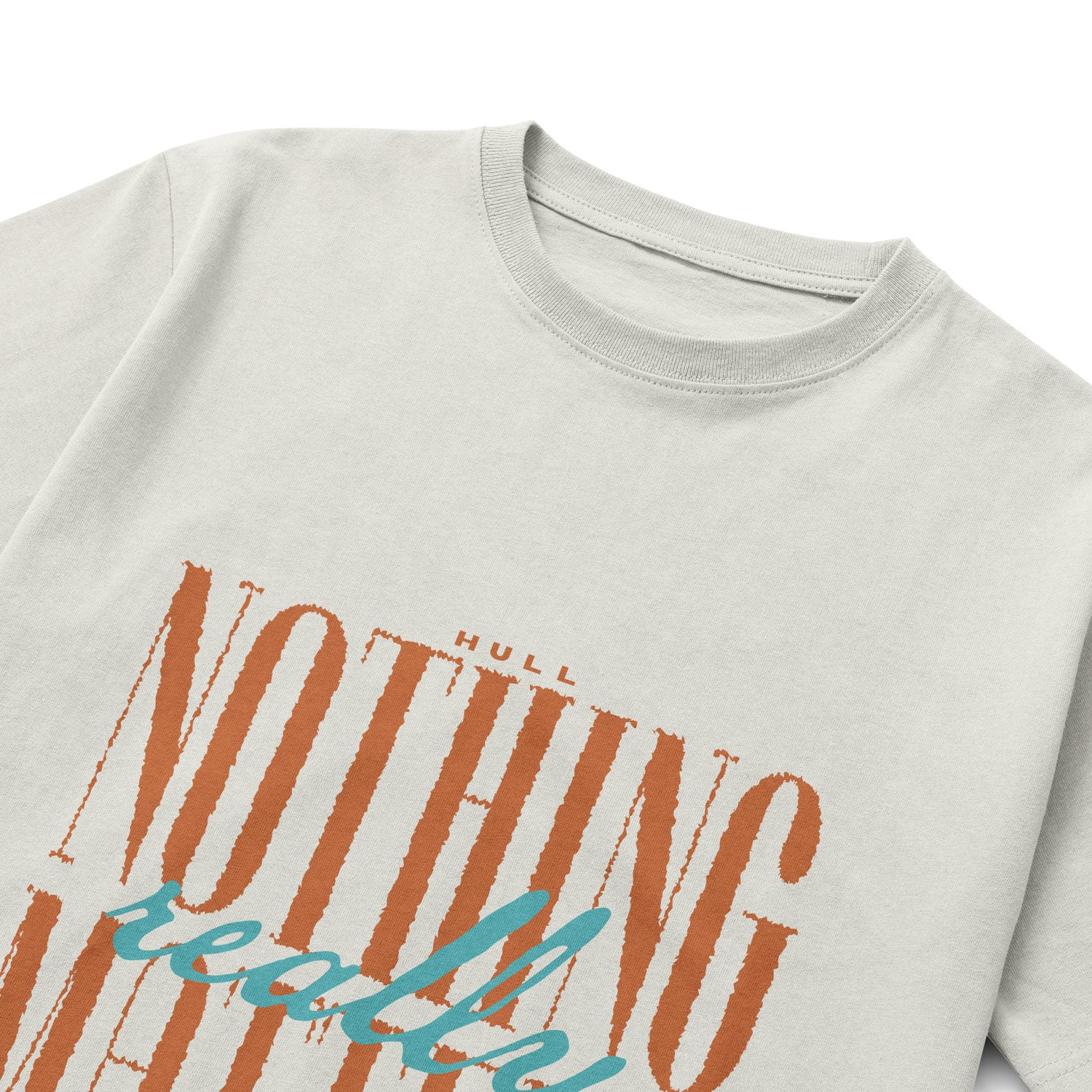 HULL Nothing Really Matters Tee — relaxed fit graphic streetwear t-shirt